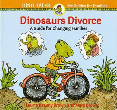 Dinosaurs Divorce: A Guide for Changing Families